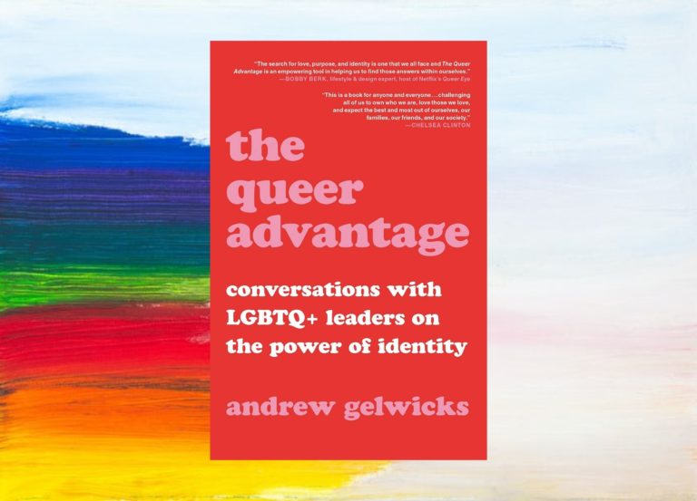 Pride month books #5, the queer advantage, andrew gelwicks